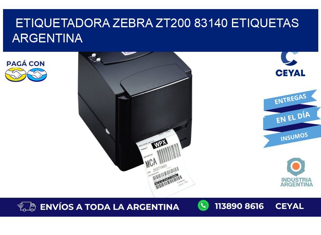 etiquetadora zebra zt200 83140 etiquetas argentina