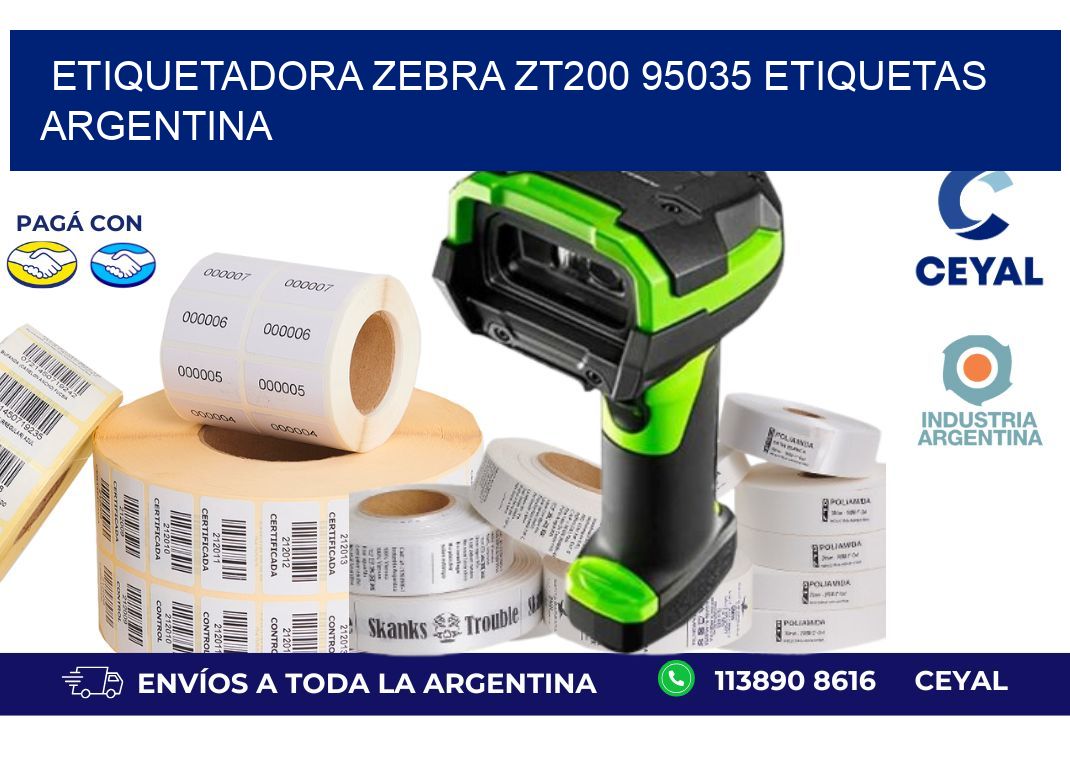 etiquetadora zebra zt200 95035 etiquetas argentina