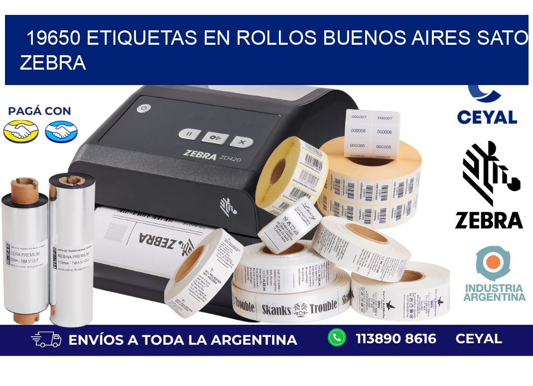19650 ETIQUETAS EN ROLLOS BUENOS AIRES SATO ZEBRA