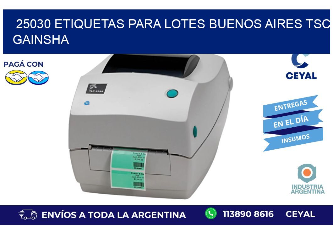 25030 ETIQUETAS PARA LOTES BUENOS AIRES TSC GAINSHA