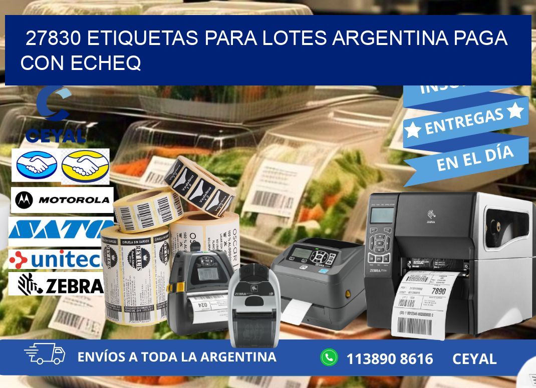 27830 ETIQUETAS PARA LOTES ARGENTINA PAGA CON ECHEQ