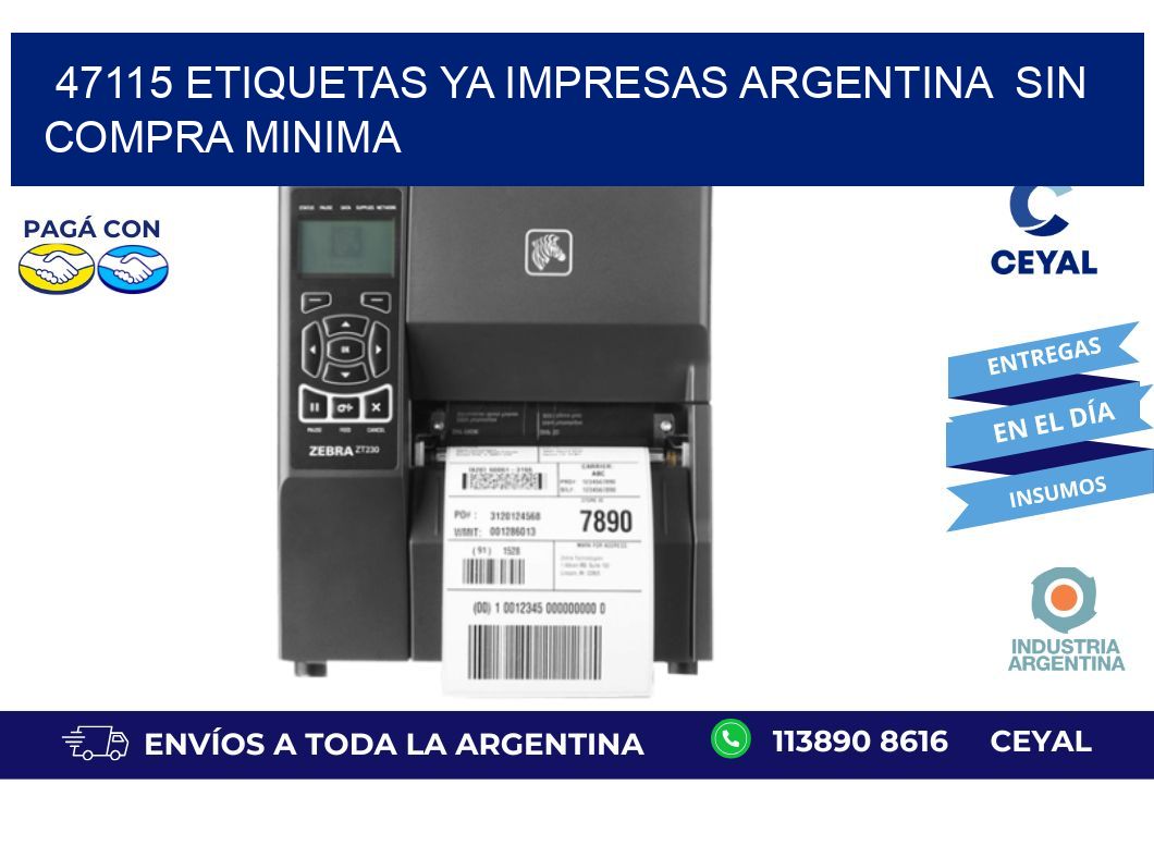 47115 ETIQUETAS YA IMPRESAS ARGENTINA  SIN COMPRA MINIMA