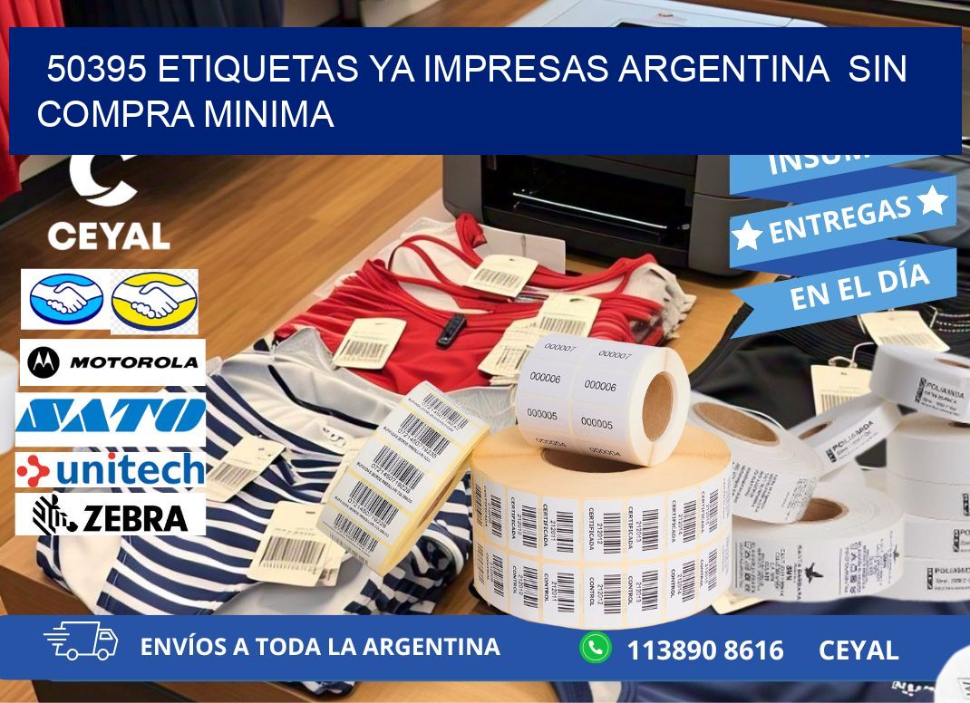 50395 ETIQUETAS YA IMPRESAS ARGENTINA  SIN COMPRA MINIMA