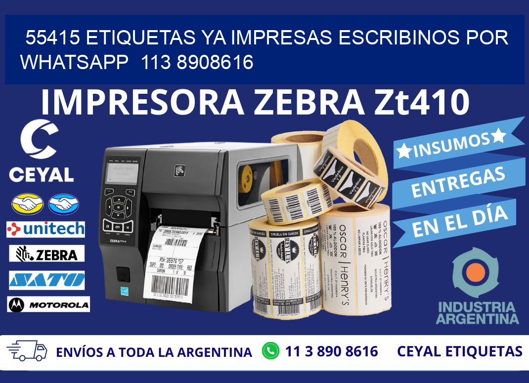 55415 ETIQUETAS YA IMPRESAS ESCRIBINOS POR WHATSAPP  113 8908616