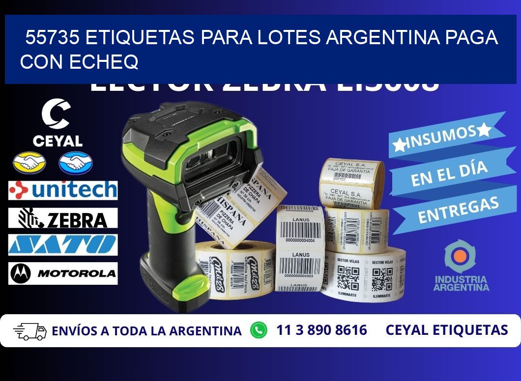 55735 ETIQUETAS PARA LOTES ARGENTINA PAGA CON ECHEQ