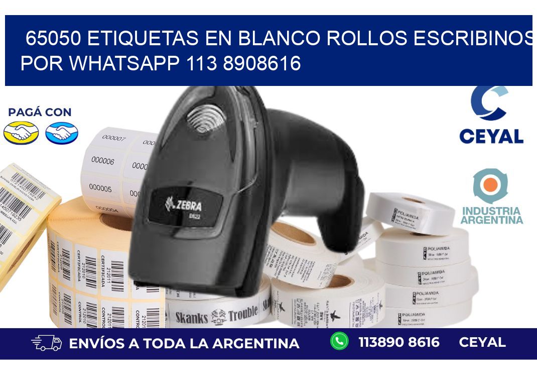 65050 ETIQUETAS EN BLANCO ROLLOS ESCRIBINOS POR WHATSAPP 113 8908616