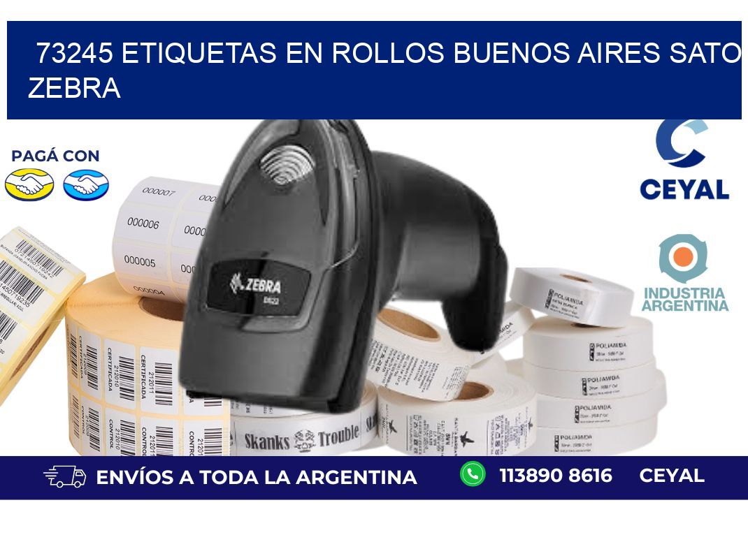 73245 ETIQUETAS EN ROLLOS BUENOS AIRES SATO ZEBRA