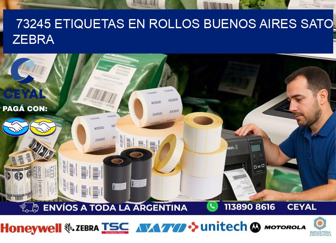 73245 ETIQUETAS EN ROLLOS BUENOS AIRES SATO ZEBRA