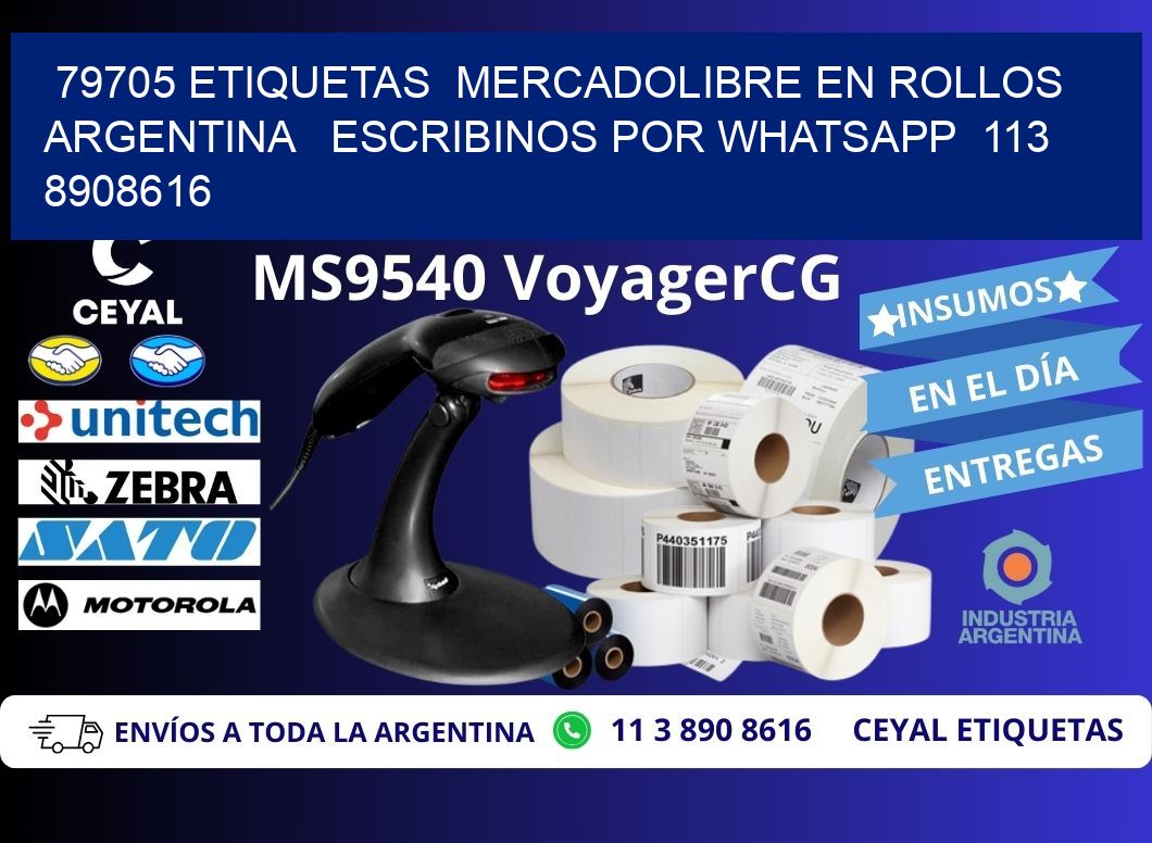 79705 ETIQUETAS  MERCADOLIBRE EN ROLLOS ARGENTINA   ESCRIBINOS POR WHATSAPP  113 8908616