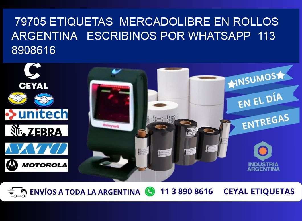 79705 ETIQUETAS  MERCADOLIBRE EN ROLLOS ARGENTINA   ESCRIBINOS POR WHATSAPP  113 8908616