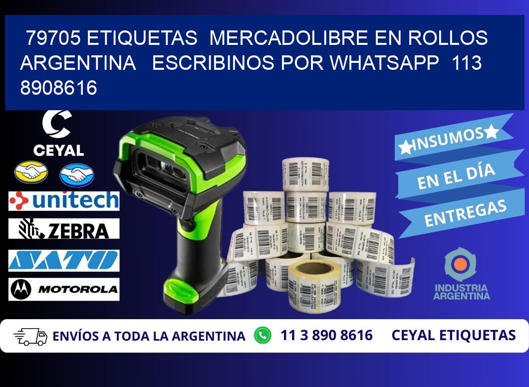 79705 ETIQUETAS  MERCADOLIBRE EN ROLLOS ARGENTINA   ESCRIBINOS POR WHATSAPP  113 8908616