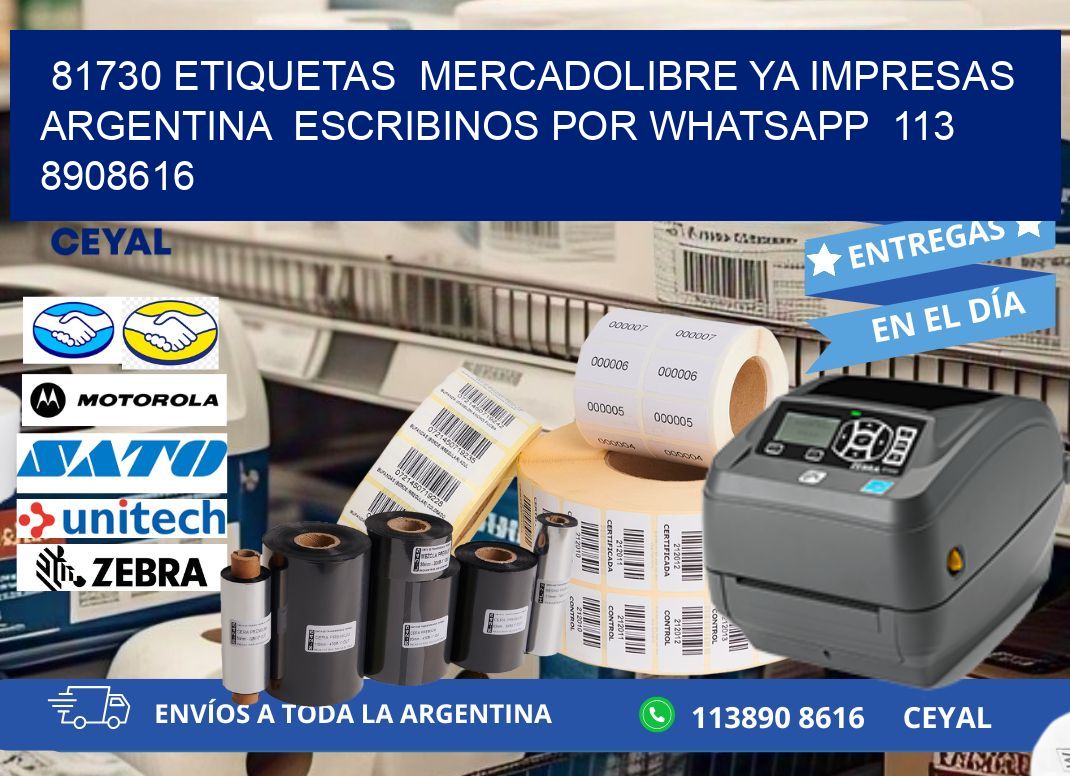 81730 ETIQUETAS  MERCADOLIBRE YA IMPRESAS ARGENTINA  ESCRIBINOS POR WHATSAPP  113 8908616
