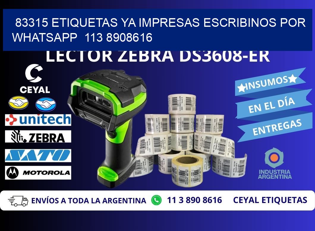 83315 ETIQUETAS YA IMPRESAS ESCRIBINOS POR WHATSAPP  113 8908616