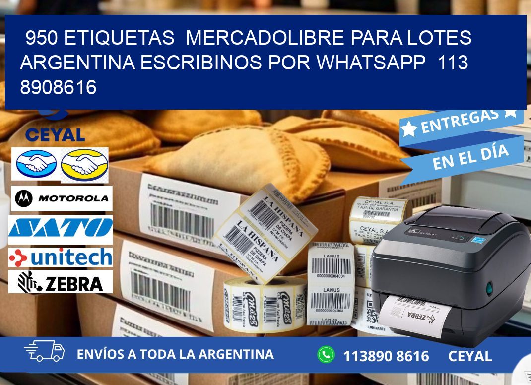 950 ETIQUETAS  MERCADOLIBRE PARA LOTES ARGENTINA ESCRIBINOS POR WHATSAPP  113 8908616
