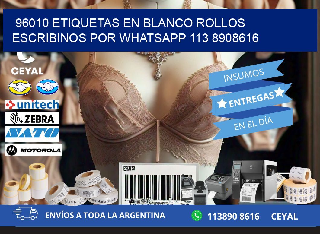 96010 ETIQUETAS EN BLANCO ROLLOS ESCRIBINOS POR WHATSAPP 113 8908616