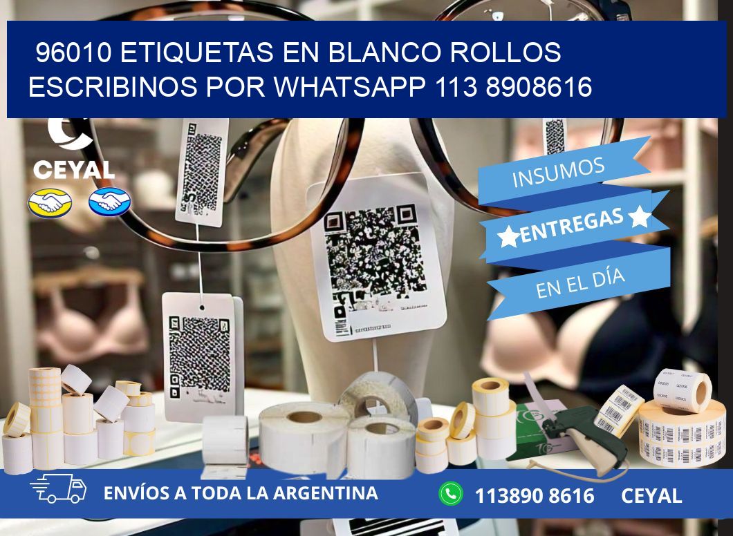 96010 ETIQUETAS EN BLANCO ROLLOS ESCRIBINOS POR WHATSAPP 113 8908616
