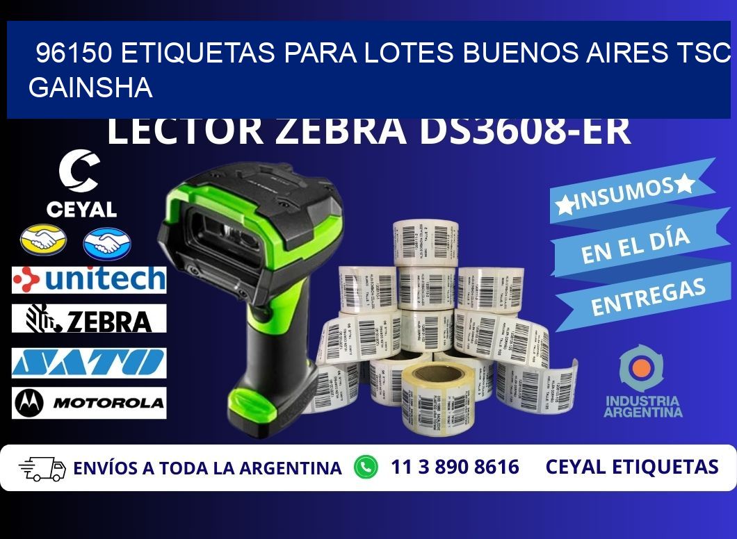 96150 ETIQUETAS PARA LOTES BUENOS AIRES TSC GAINSHA