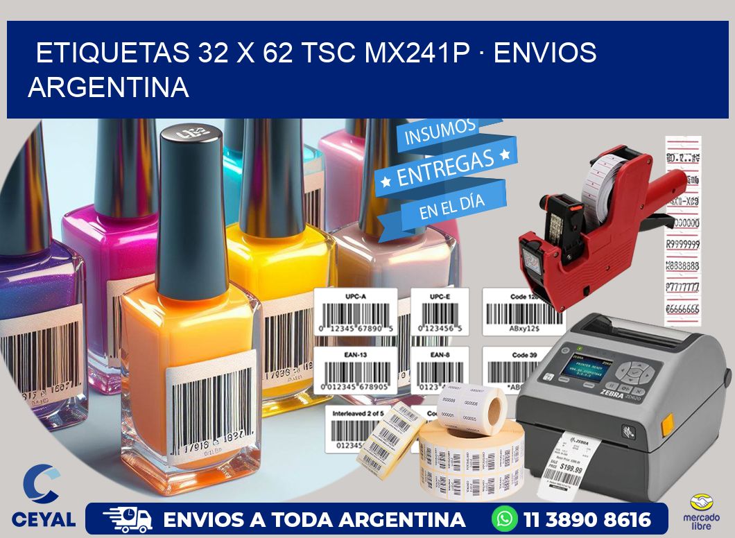 ETIQUETAS 32 x 62 TSC MX241P · ENVIOS ARGENTINA