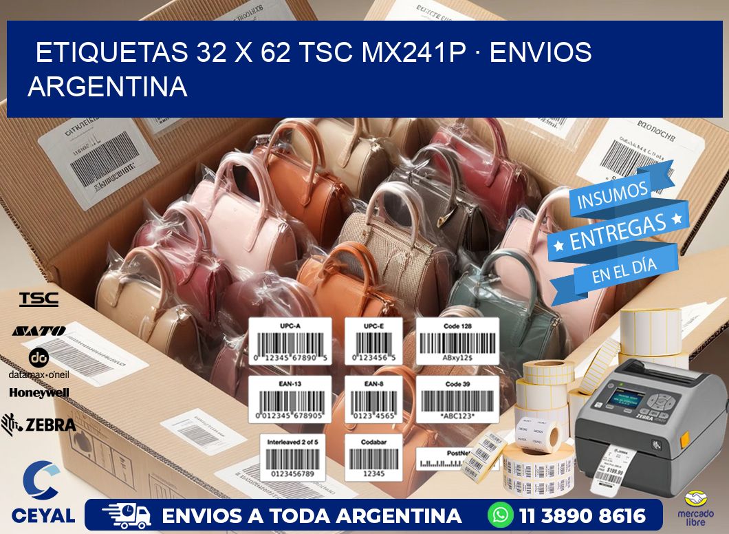 ETIQUETAS 32 x 62 TSC MX241P · ENVIOS ARGENTINA