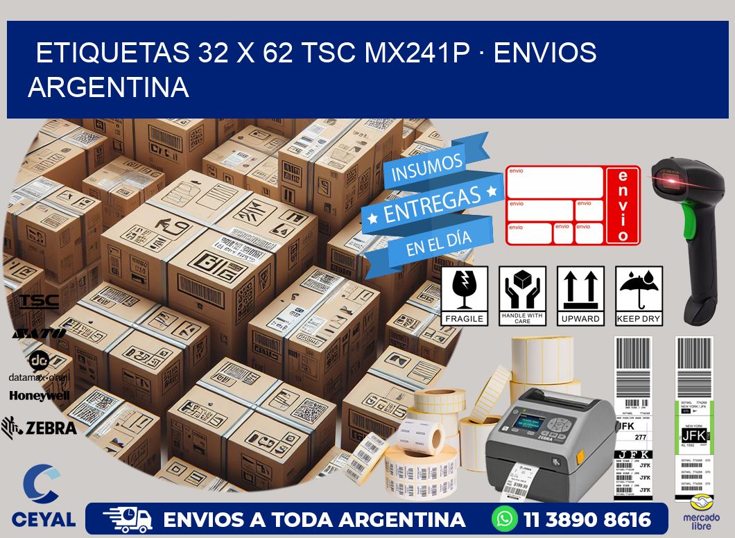 ETIQUETAS 32 x 62 TSC MX241P · ENVIOS ARGENTINA