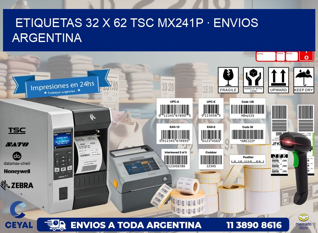 ETIQUETAS 32 x 62 TSC MX241P · ENVIOS ARGENTINA