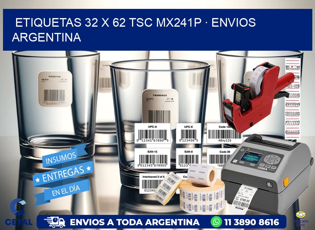 ETIQUETAS 32 x 62 TSC MX241P · ENVIOS ARGENTINA