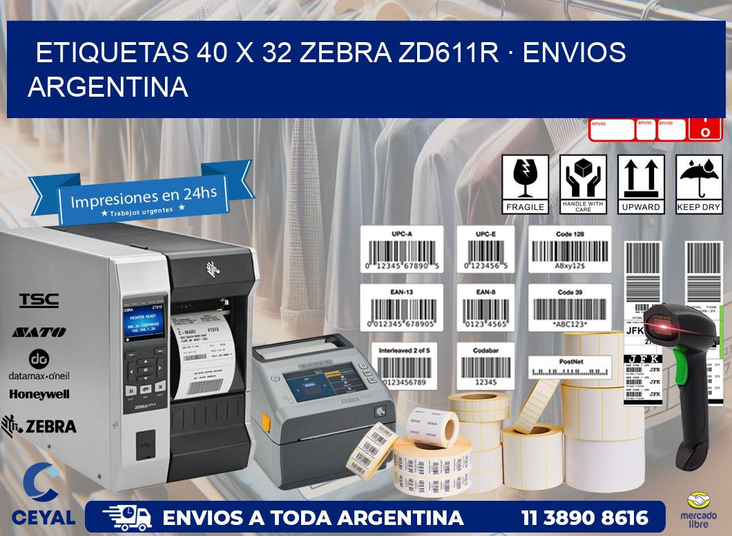 ETIQUETAS 40 x 32 ZEBRA ZD611R · ENVIOS ARGENTINA