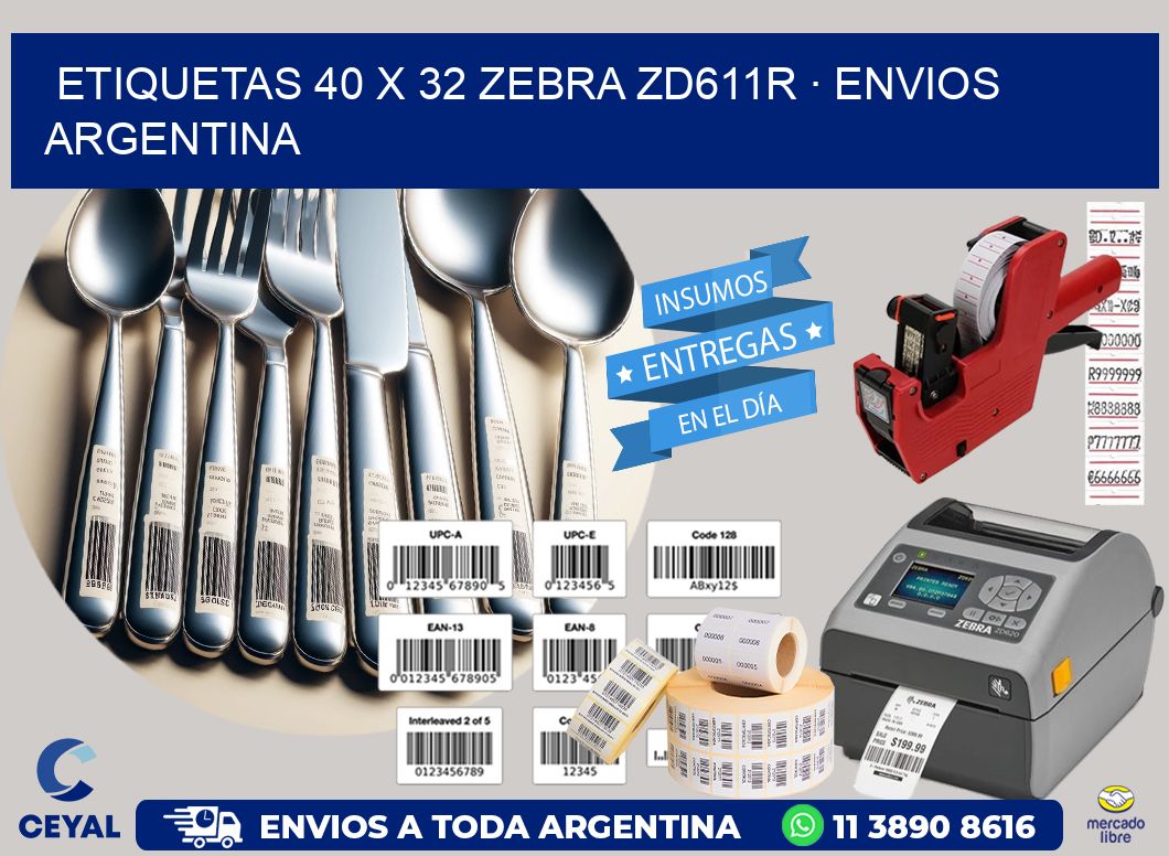ETIQUETAS 40 x 32 ZEBRA ZD611R · ENVIOS ARGENTINA