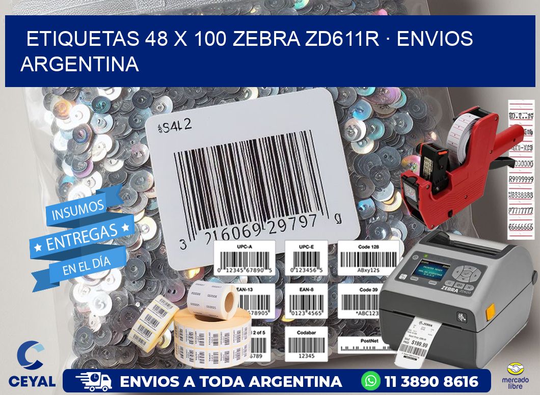 ETIQUETAS 48 x 100 ZEBRA ZD611R · ENVIOS ARGENTINA