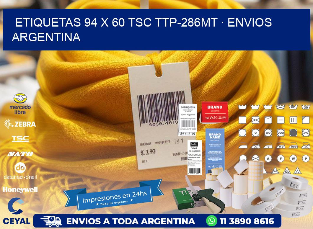 ETIQUETAS 94 x 60 TSC TTP-286MT · ENVIOS ARGENTINA