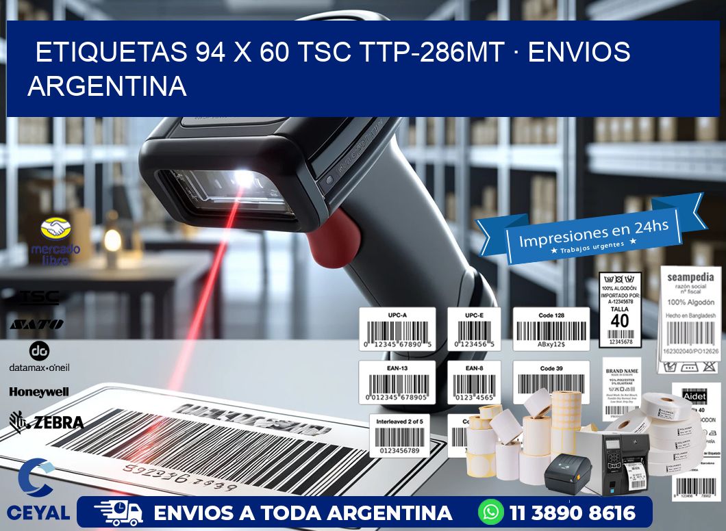 ETIQUETAS 94 x 60 TSC TTP-286MT · ENVIOS ARGENTINA