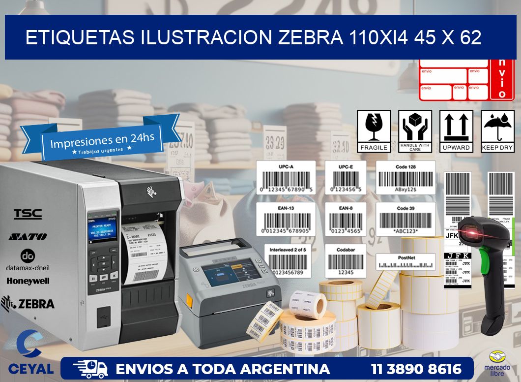 ETIQUETAS ILUSTRACION ZEBRA 110Xi4 45 x 62