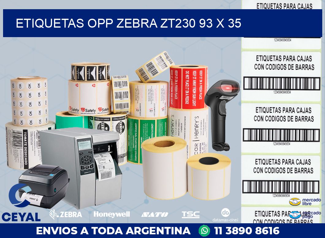 ETIQUETAS OPP ZEBRA ZT230 93 x 35