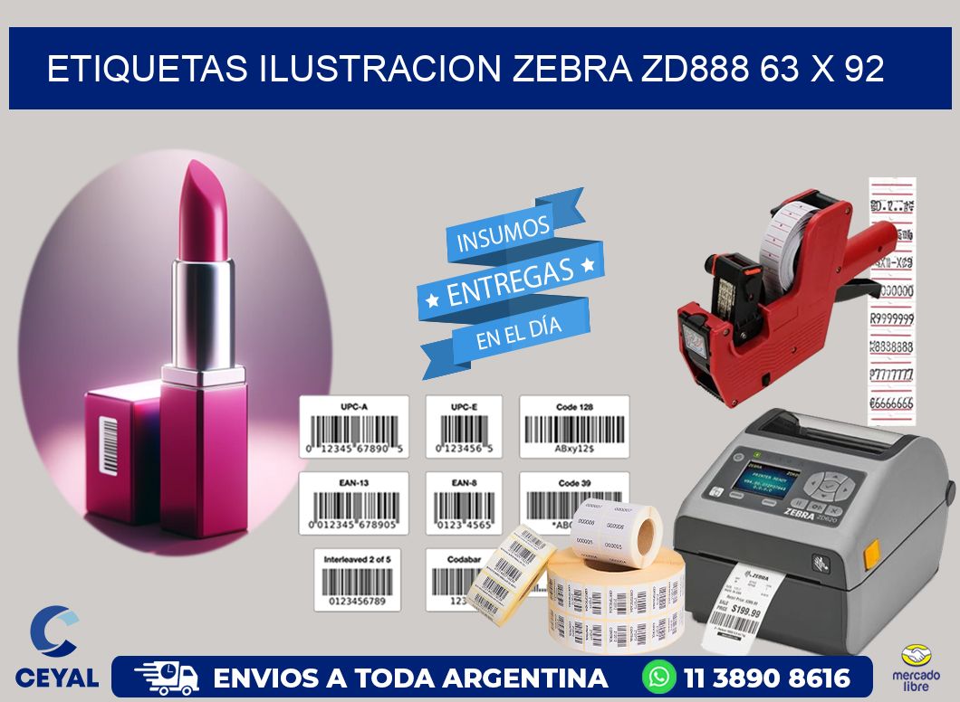 ETIQUETAS ILUSTRACION ZEBRA ZD888 63 x 92