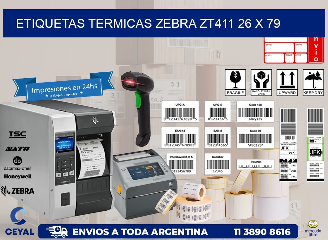 ETIQUETAS TERMICAS ZEBRA ZT411 26 x 79