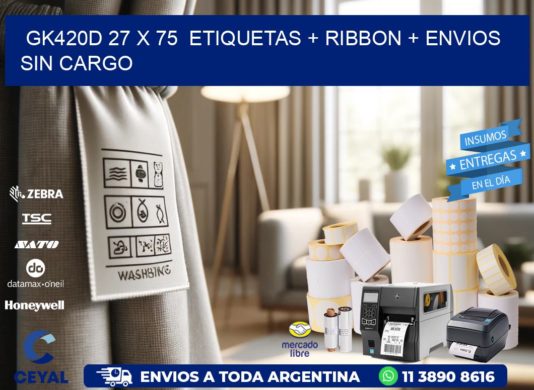 GK420D 27 x 75  etiquetas + ribbon + envios sin cargo