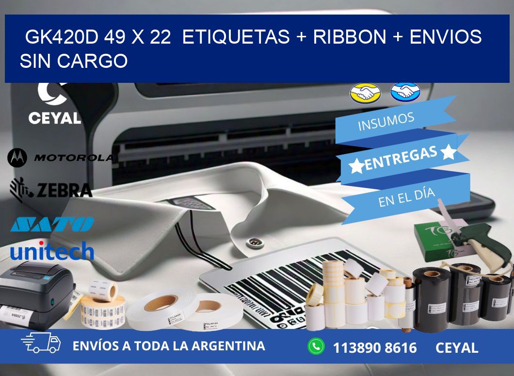 GK420D 49 x 22  etiquetas + ribbon + envios sin cargo