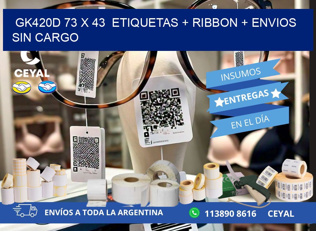 GK420D 73 x 43  etiquetas + ribbon + envios sin cargo