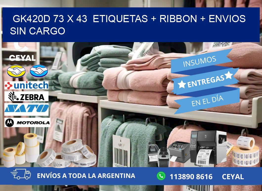 GK420D 73 x 43  etiquetas + ribbon + envios sin cargo