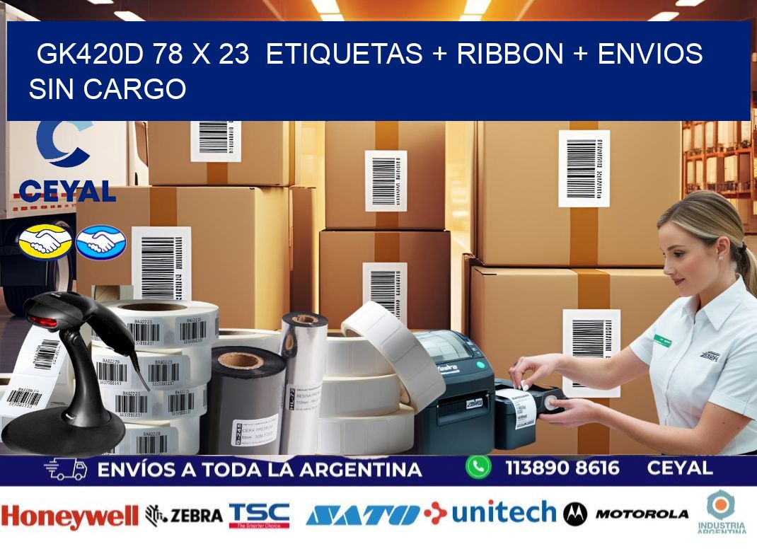 GK420D 78 x 23  etiquetas + ribbon + envios sin cargo