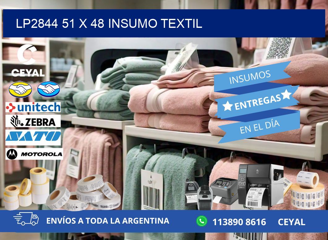 LP2844 51 x 48 INSUMO TEXTIL