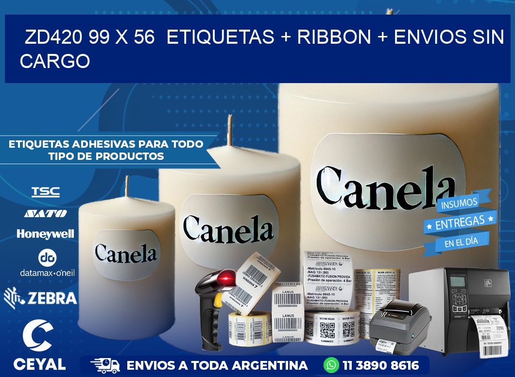 ZD420 99 x 56  etiquetas + ribbon + envios sin cargo