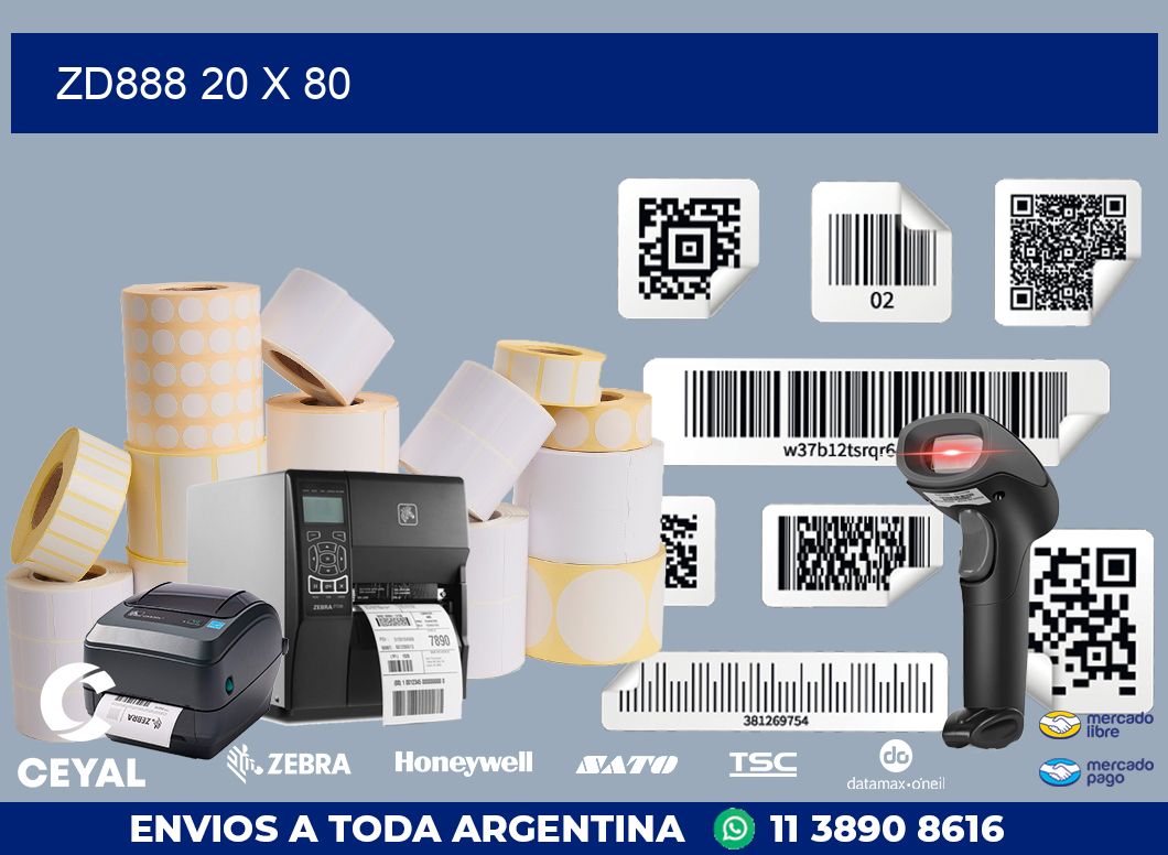 ZD888 20 x 80