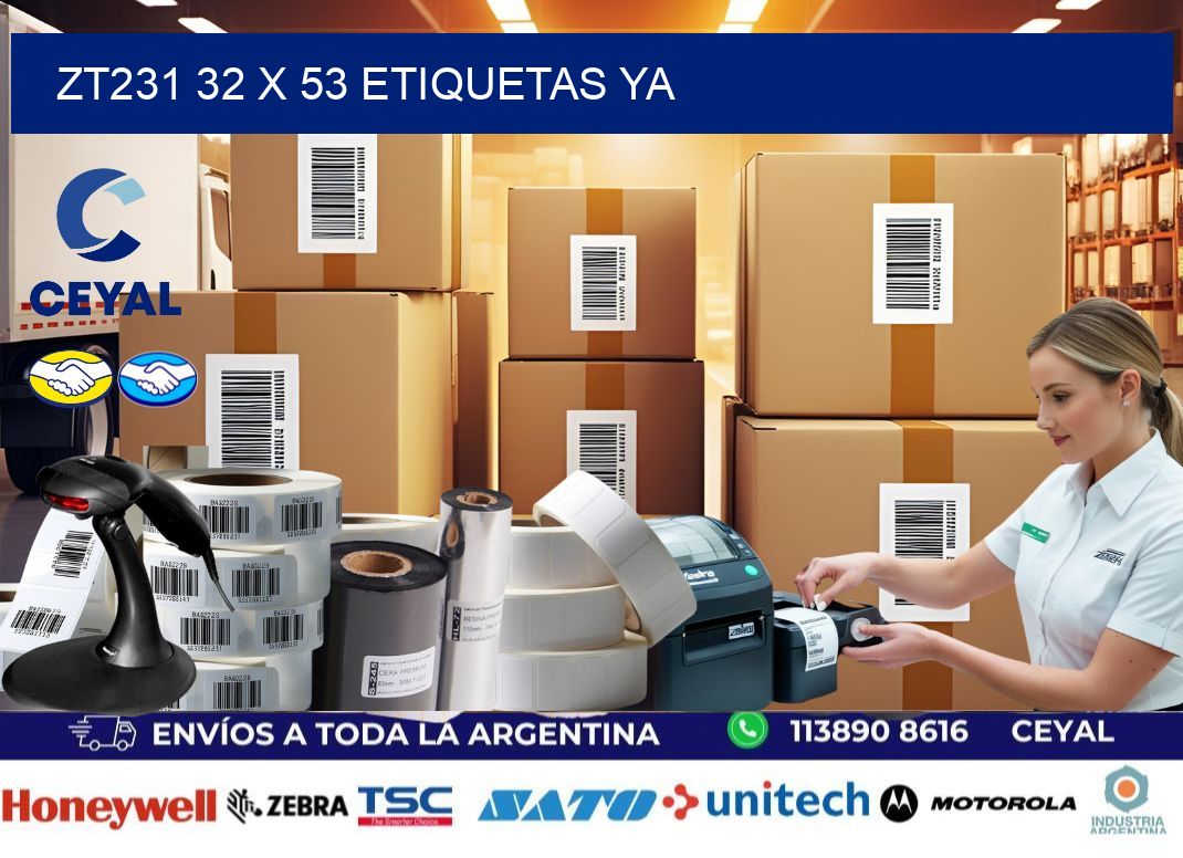 ZT231 32 x 53 ETIQUETAS YA