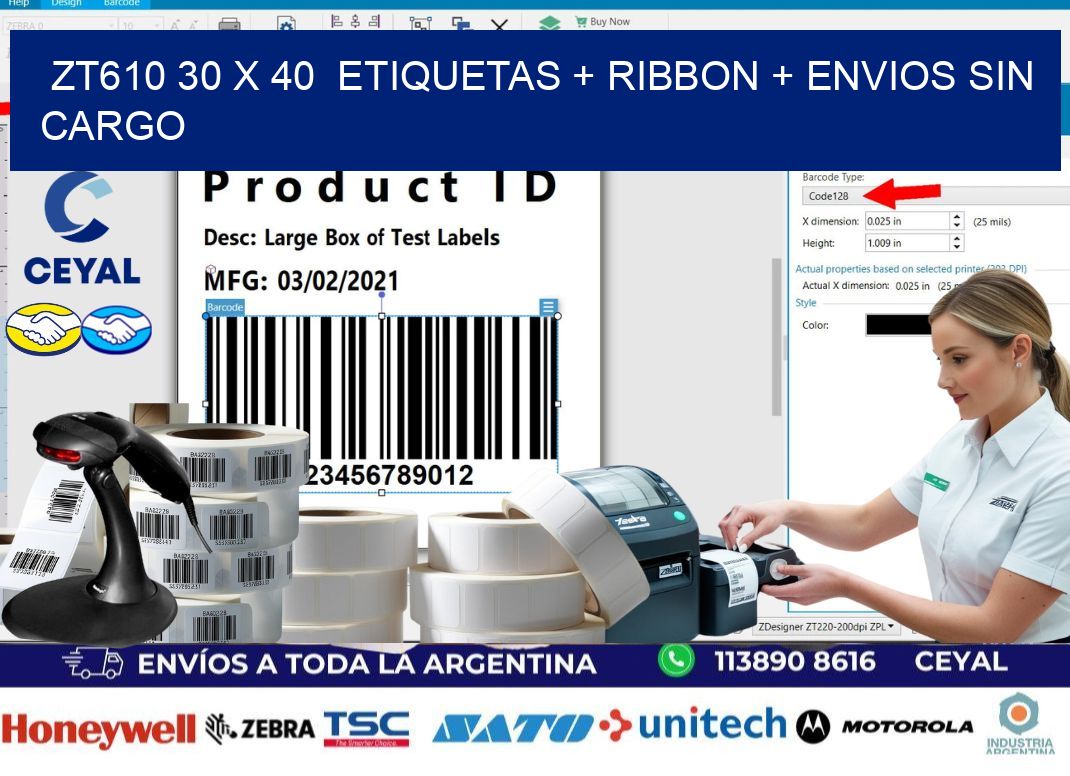 ZT610 30 x 40  etiquetas + ribbon + envios sin cargo
