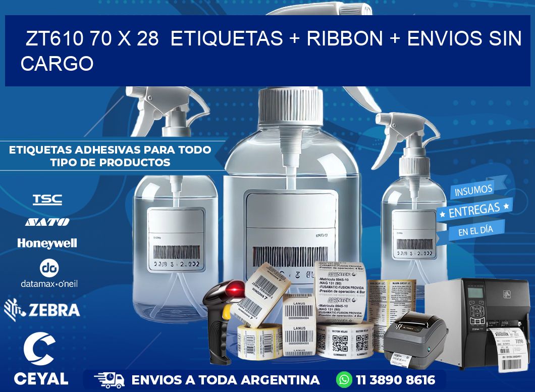 ZT610 70 x 28  etiquetas + ribbon + envios sin cargo