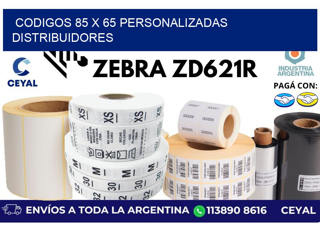 codigos 85 x 65 personalizadas distribuidores