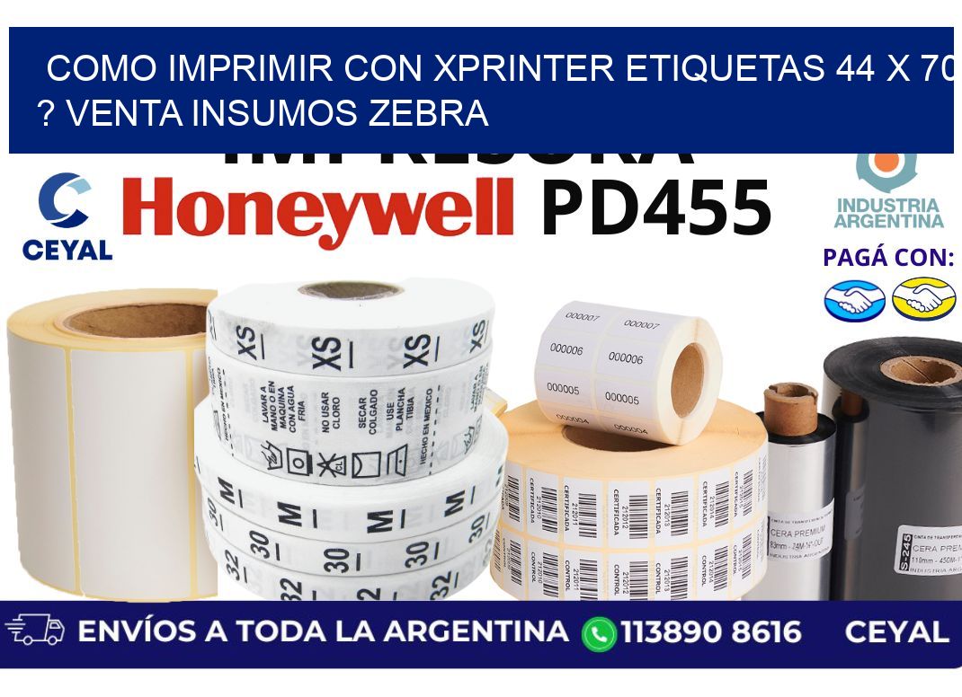 como imprimir con xprinter etiquetas 44 x 70 ? venta insumos zebra