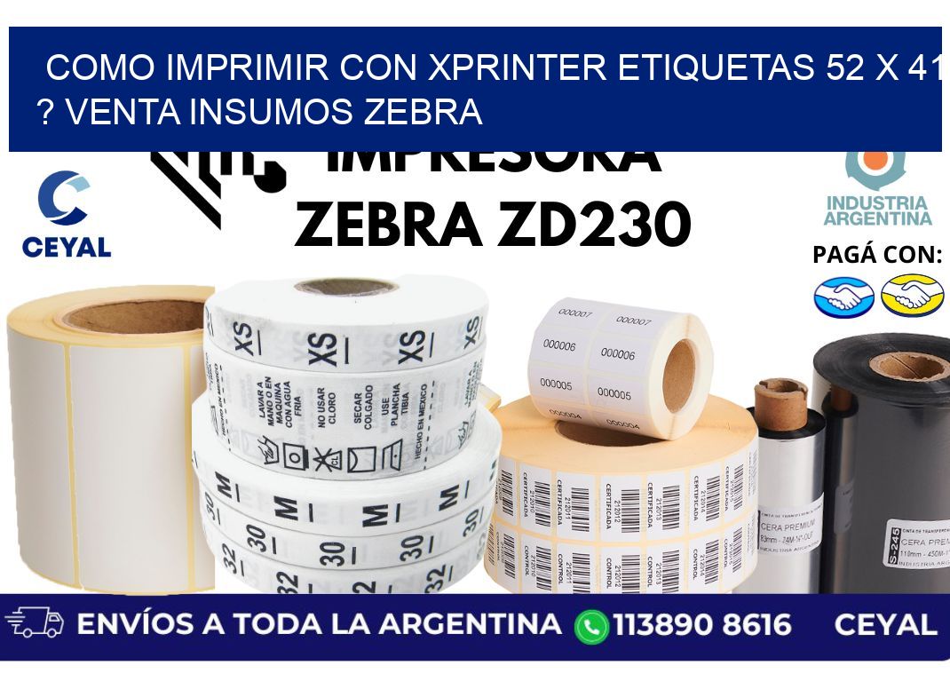 como imprimir con xprinter etiquetas 52 x 41 ? venta insumos zebra