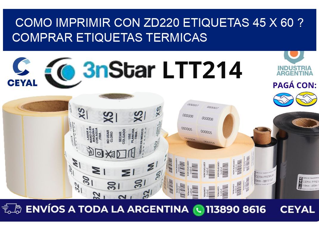 como imprimir con zd220 etiquetas 45 x 60 ? Comprar Etiquetas termicas